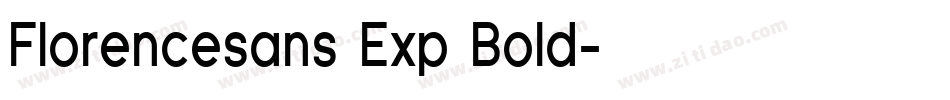 Florencesans Exp Bold字体转换